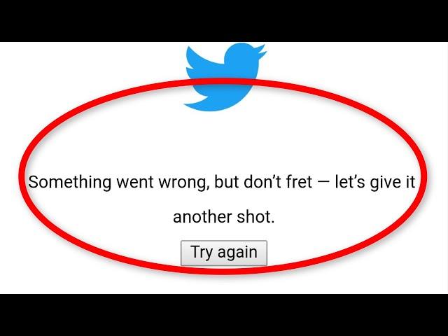 How To Fix Twitter Lite - Something Went Wrong, But Don't Fret Error Android  &  Ios