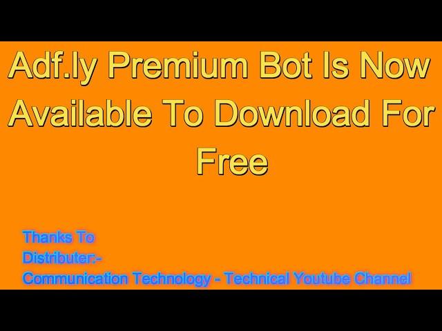 Download Adf.ly Premium Pro Bot For Free | Best adf.ly bot