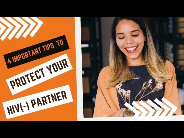 4 Important Tips To Protect Your HIV Negative Partner | Couples With Mixed HIV Status | PS Dating