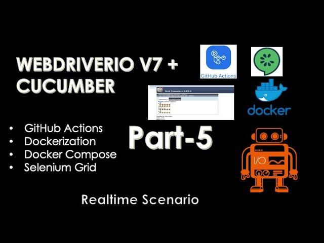 Webdriverio V7-Cucumber-Part-5 (Docker,docker-compose,Selenium Grid,Github Actions)