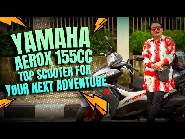 AEROX 155cc  l User Review l Yamaha Bangladesh | ACI Motors