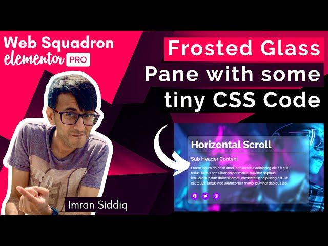 Elementor - Frosted Glass Effect Pane with some simple CSS Code