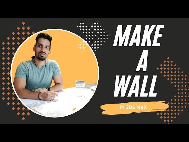 Make a wall in 3ds max tutorial | Hindi |