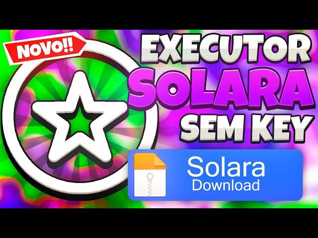 SAIUU!!!EXECUTOR SOLARA PRA PC  ULTIMA VERSÃO SEM KEY!