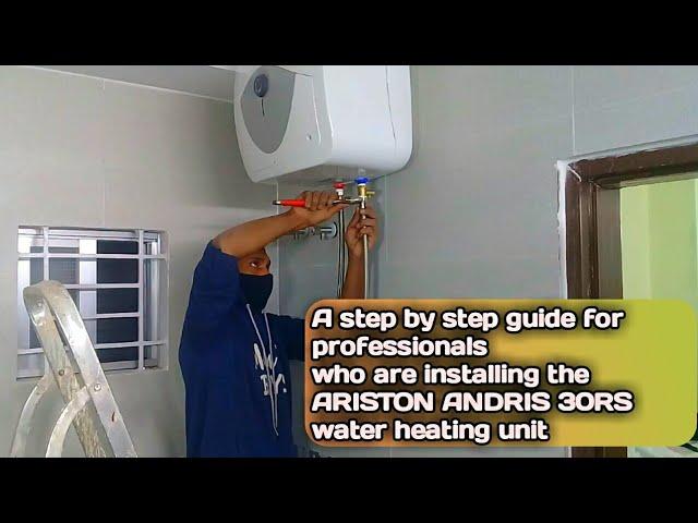 A step by step guide for Compete geyser installation | ARISTON ANDRIS 30 RS | how to Geyser install