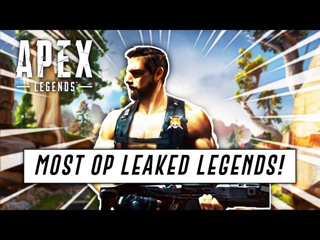 Top 5 MOST OVERPOWERED Leaked Characters In Apex Legends!