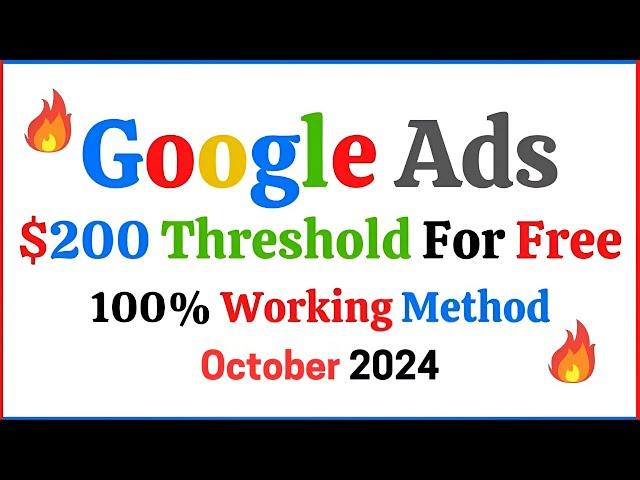 Get FREE Google Ads Threshold $200 ~ Google Ads Threshold New Method 2024 | #adwords #threshold