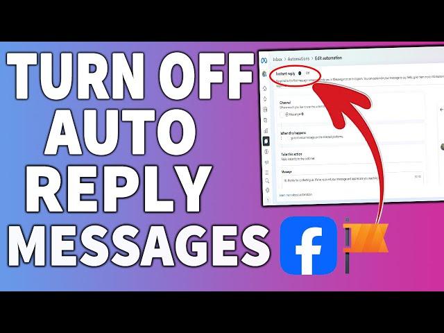 How to turn off auto reply messages on Facebook page