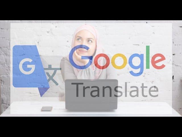 Menggunakan Google Translate YANG BENAR