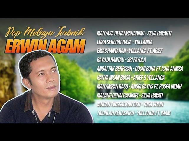 ERWIN AGAM | KUMPULAN POP MINANG LAGU MELAYU YOLANDA ARIEF FULL ALBUM 2023