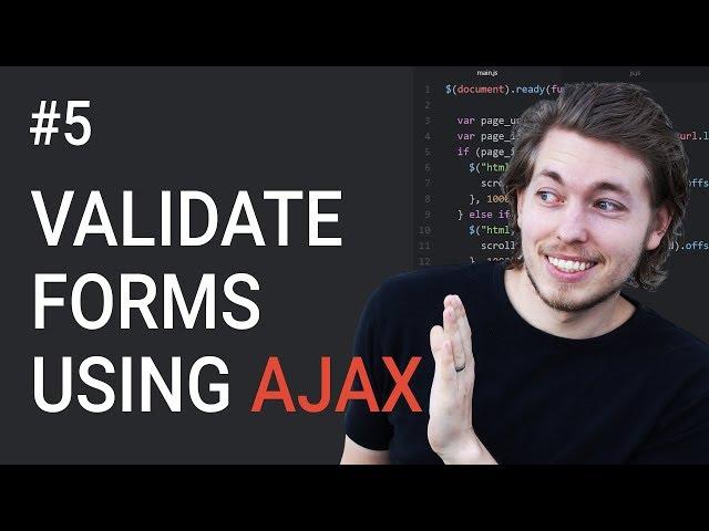 5: How to validate a form using AJAX - Learn AJAX programming
