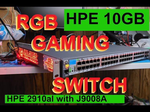 10GB RGB Gaming Switch - HPE 2910al