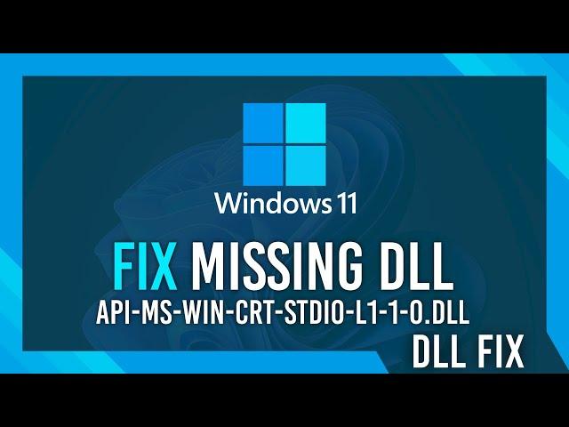 Fix api-ms-win-crt-stdio-l1-1-0.dll Missing Error | Windows 11 Simple Fix