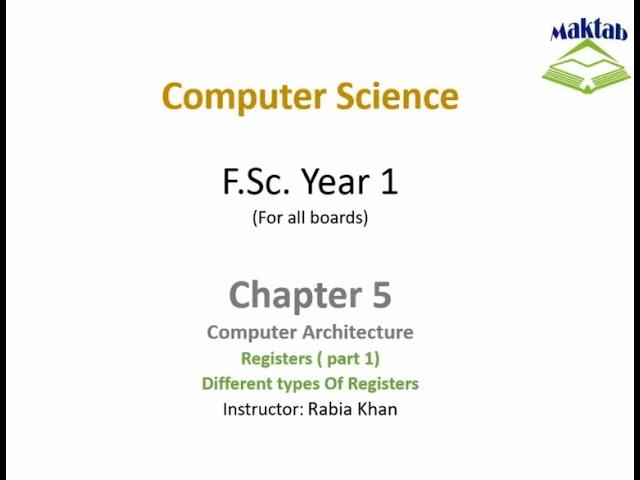 FSc Computer Science Book 1, CH 5, LEC 78: Registers And Its Types (Part 1)