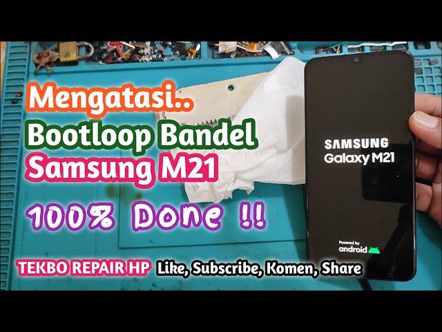 Servis Samsung M21 Bootloop Bandel Berjam-jam || Sebelum Vonis EMMC Coba Cara Ini || TEKBO REPAIR HP