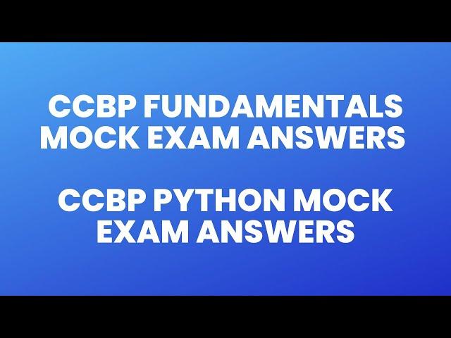 CCBP Fundamentals Mock Exam Answers | CCBP Python Mock Exam Answers | CCBP 2.0 | Coding Solutions