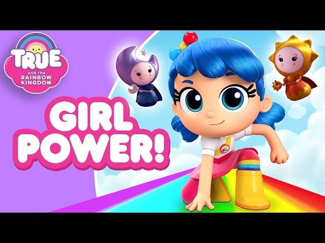 Girl Power FULL Episodes! ‍️ INTERNATIONAL WOMEN’S DAY with True and the Rainbow Kingdom! 