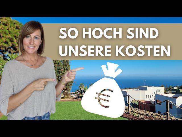 Lebenshaltungskosten auf Teneriffa | Das sind unsere monatlichen Ausgaben #teneriffa #auswandern