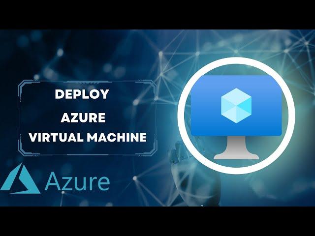 How to Create a Virtual Machin on Azure