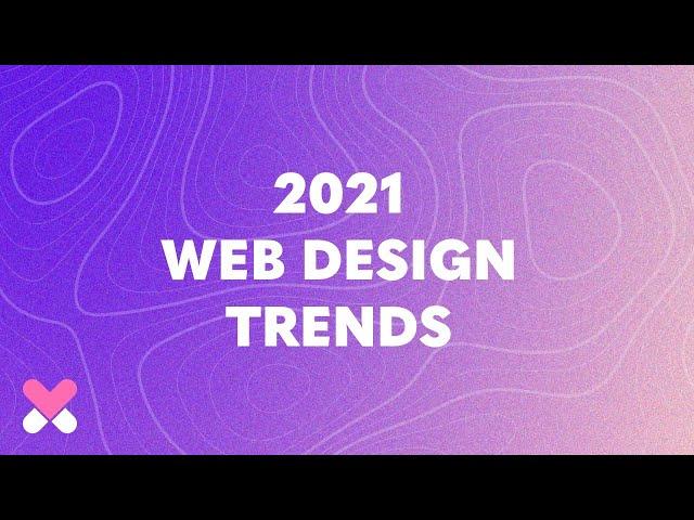 10 Biggest Web Design Trends for 2021
