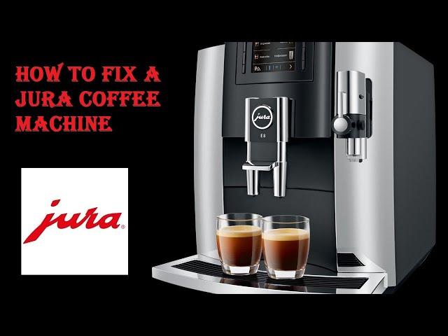 How to fix a JURA coffee machine ! Jura coffee machines common problems
