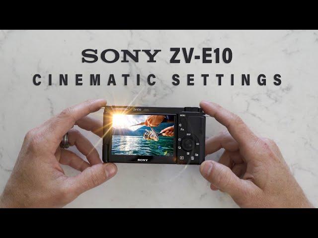 HOW TO SETUP SONY ZV-E10 with CINEMATIC SETTINGS FOR FILMMAKING