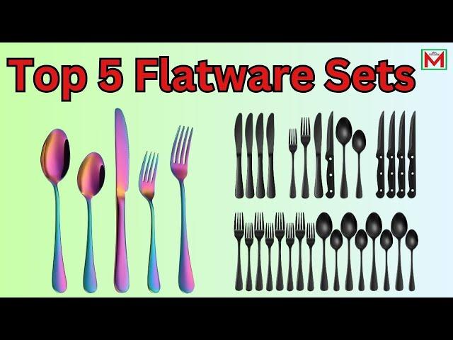 Top 5 Best Flatware Sets | Best Cutlery Silverware Sets 2024