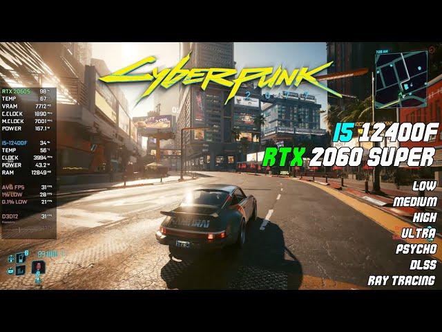 Cyberpunk 2077 | RTX 2060 Super | 1080P All Presets | DLSS + Ray Tracing