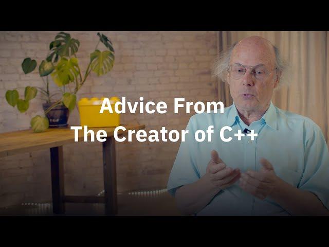 (Life) Advice From The Creator of C++