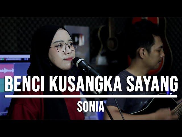 BENCI KUSANGKA SAYANG - SONIA (LIVE COVER INDAH YASTAMI) via @CoverHitsIndo