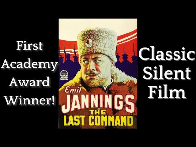 The Last Command (1928) - Academy Award-Winning Classic Silent Film | Full Movie | FULL HD