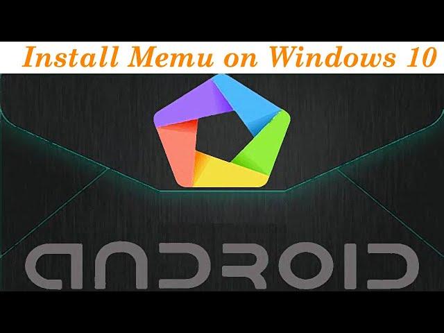 How to Install Memu Emulator on Windows 10 | how to download memu emulator for pc windows 10