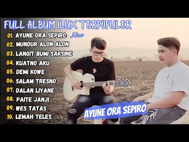 FULL ALBUM ILUX TERPOPULER || LANGIT BUMI SAKSINE - SALAM TRESNO