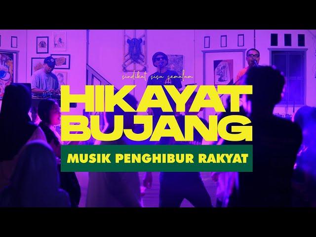 Sindikat Sisa Semalam - Hikayat Bujang - Lagu Daerah Lampung - Live at Musik Penghibur Rakyat 4