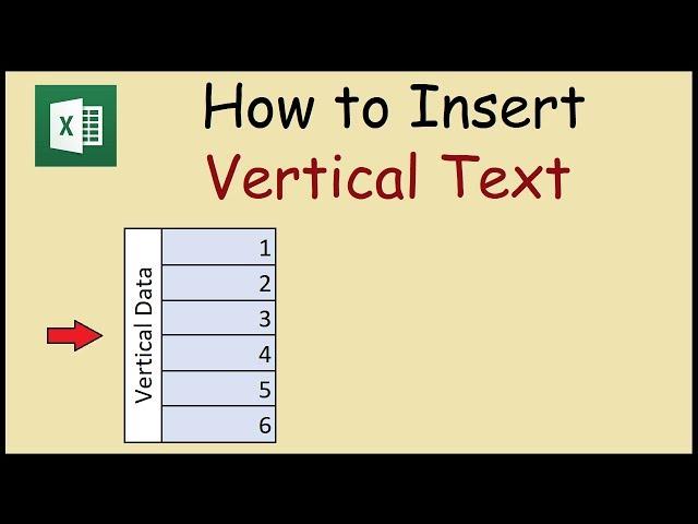 How to Write Vertical Text in Excel