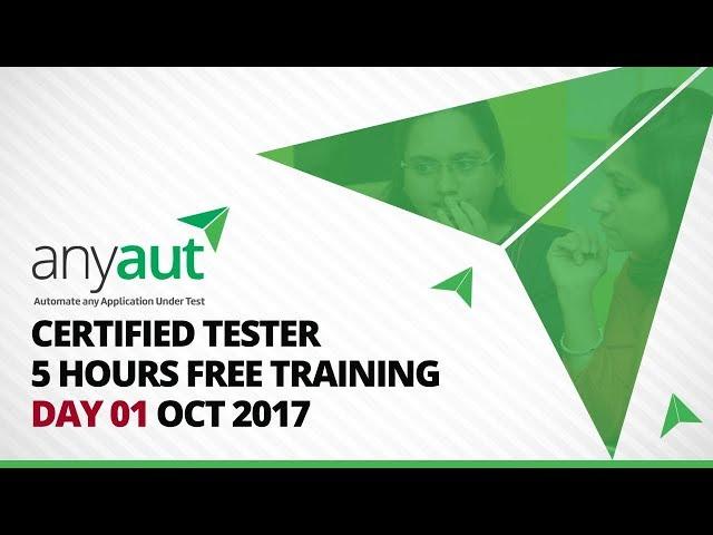 AnyAUT Certified Tester 5 Hours Free Training Day 01 Oct 2017   -  iTeLearn