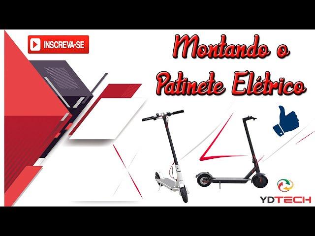 Patinete Elétrico motorizado, como montar o guidom?O melhor do mercado. YDTECH 27003