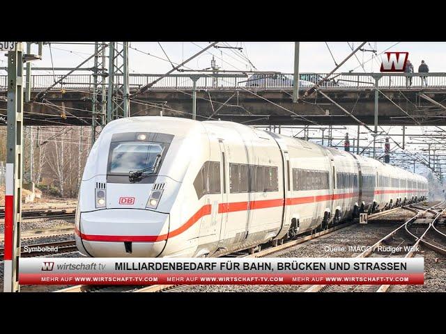 Milliardenbedarf für Bahn und Straßen