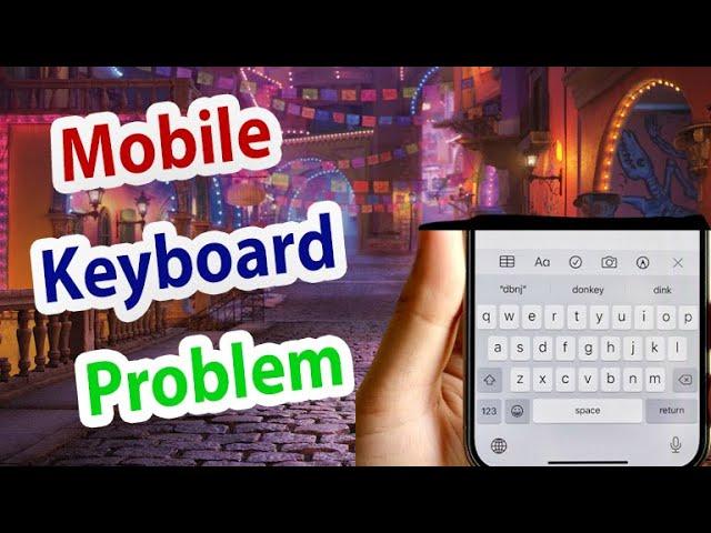 Mobile Keyboard Problem Fix Tamil / How to Fix Mobile Keyboard Problem Fix Tamil