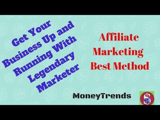 $7 To Get Your Business Up and Running With Legendary Marketer|MoneyTrends