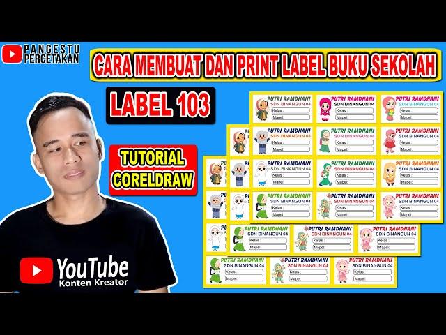 TUTORIAL CETAK STIKER MAPEL MENGGUNAKAN LABEL 103  DI COREL DRAW || TUTORIAL CETAK LABEL 103