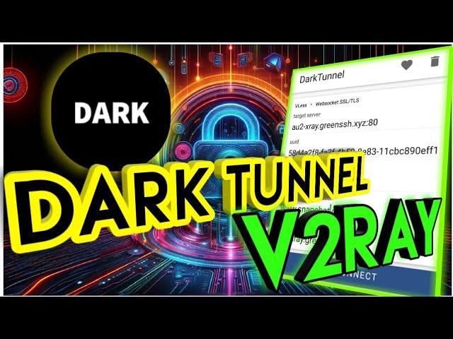How to Setup Dark tunnel VPN for V2RAY | V2ray SNI