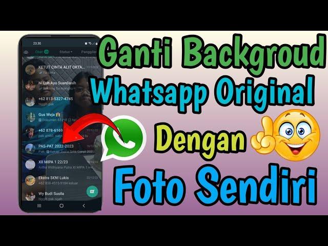 Cara ganti Background whatsapp original dengan foto sendiri, Ganti wallpaper wa terbaru 2023