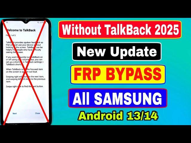 New Method - All Samsung FRP Bypass 2025 Android 11-12-13-14No Code *#0*# - No Need Talkback