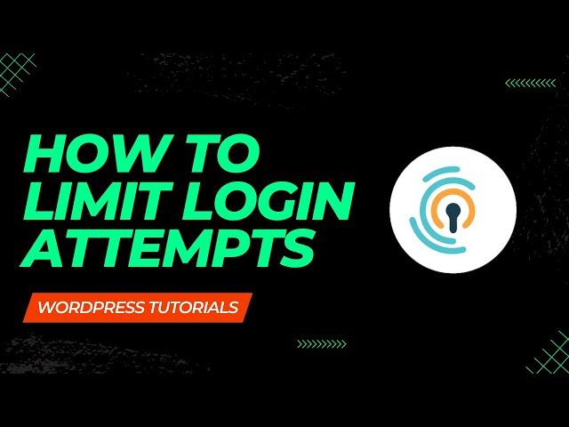 How and Why You Should Limit Login Attempts in WordPress