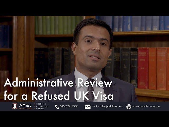 Administrative Review after the UK Visa Refusal