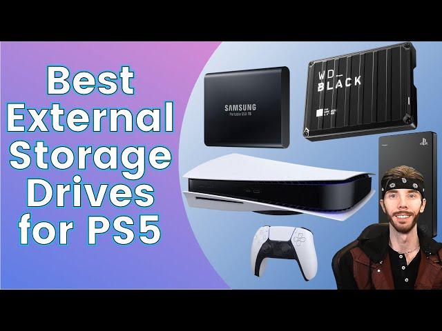 What is the Best PS5 External Storage Drive to Buy? (Everything You Need to Know)