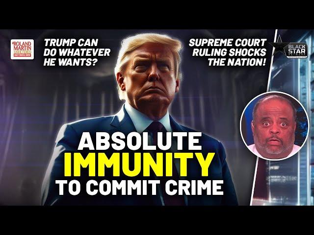 Trump Can Do Whatever He Wants? Supreme Court Says Trump Has IMMUNITY For Acts Committed In Office