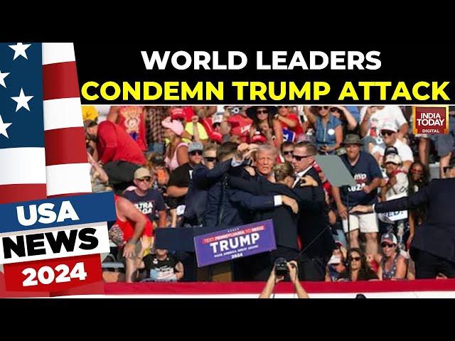 World Leaders Condemn Attack on Donald Trump at Pennsylvania Rally | US Breaking News