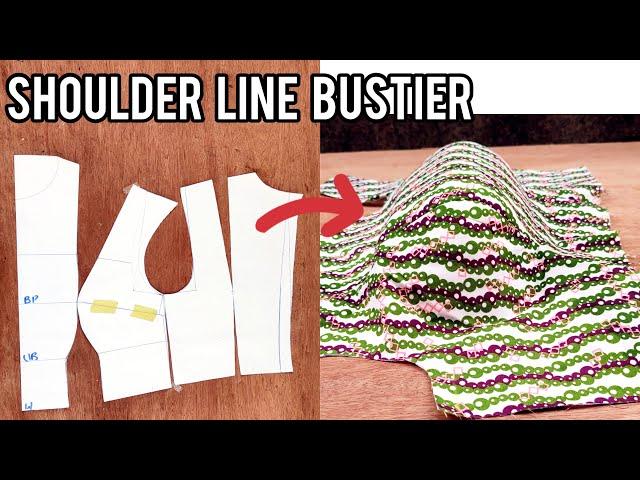 How to Cut and Sew Shoulder dart Bustier | Shoulder Dart Bustier Tutorial |Confidensews #bustier